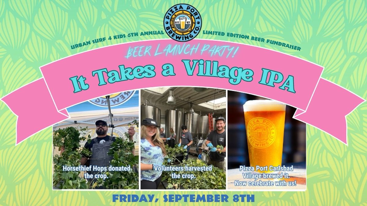 "It Takes a Village" Wet Hop IPA Collaboration Release Party event artwork