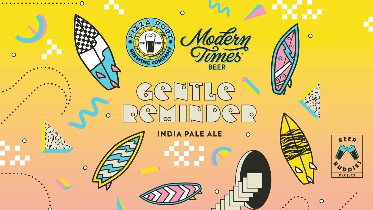 Gentle Reminder Night with Pizza Port & Modern Times event artwork