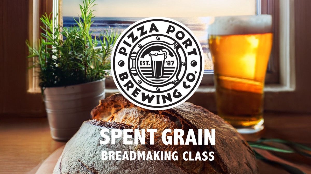 Grainbakers Breadmaking Class at Pizza Port San Marcos event artwork