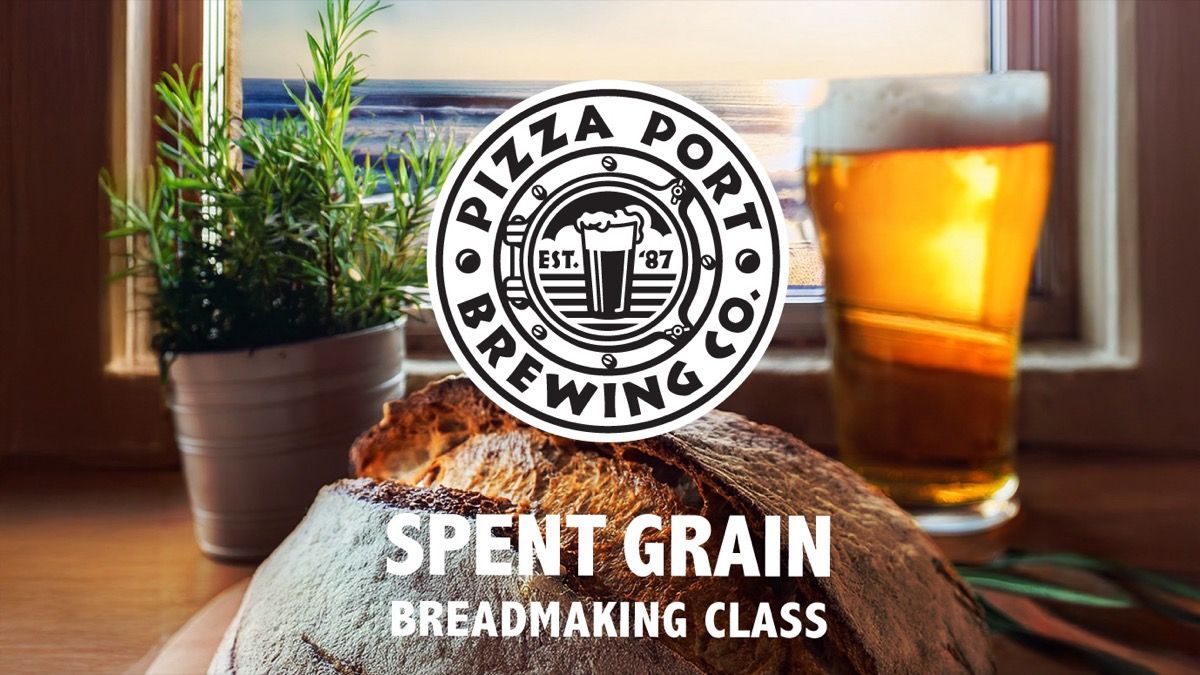 Grainbakers Class at Pizza Port Tasting Room San Marcos event artwork
