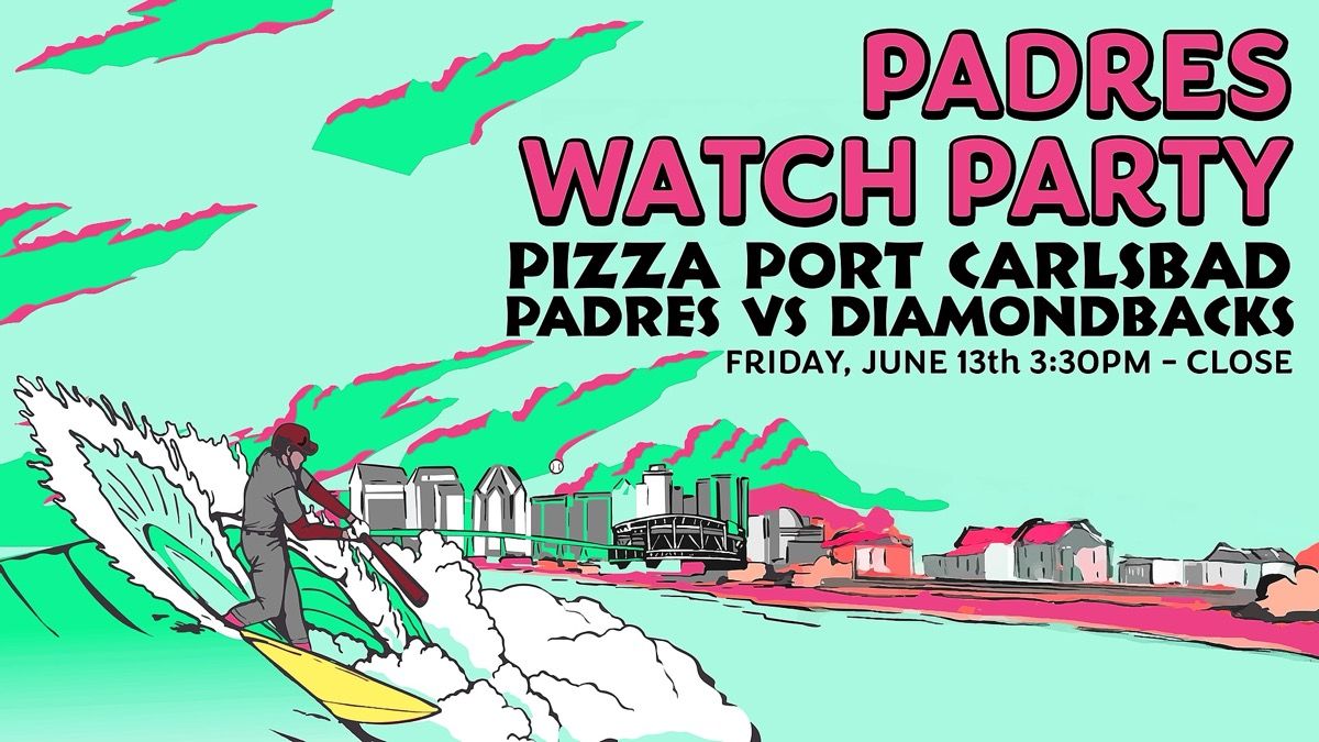 Padres Watch Party at Pizza Port Carlsbad event artwork