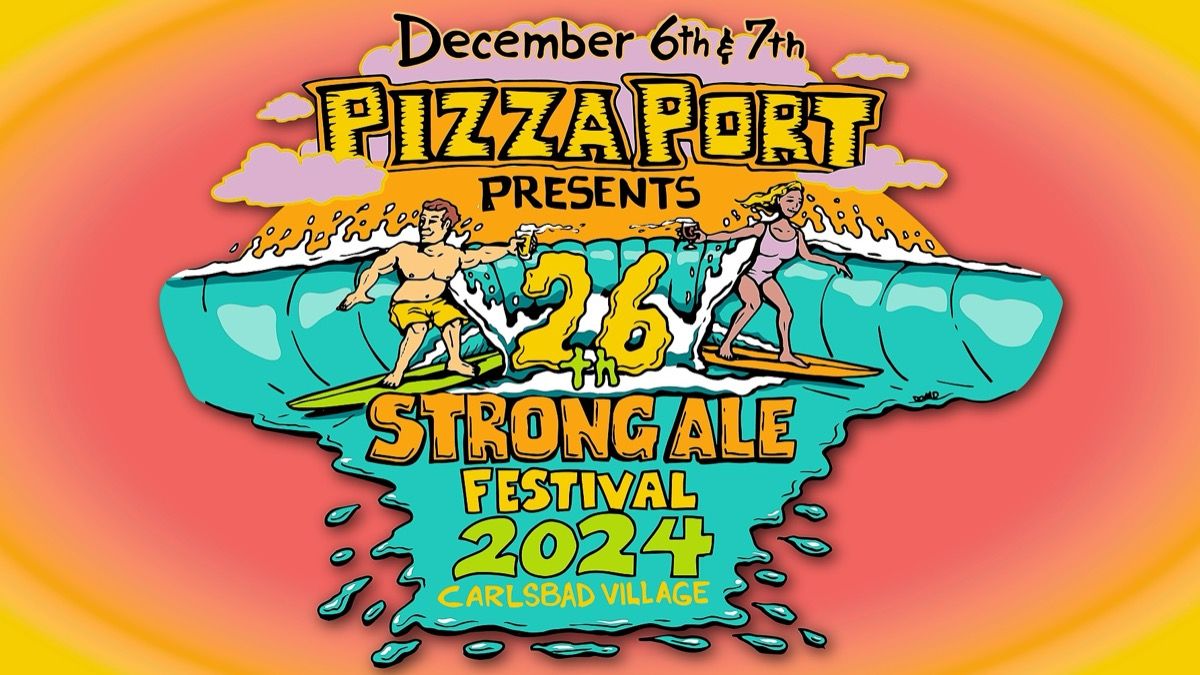 Pizza Port Carlsbad's 26th Annual Strong Ale Festival event artwork