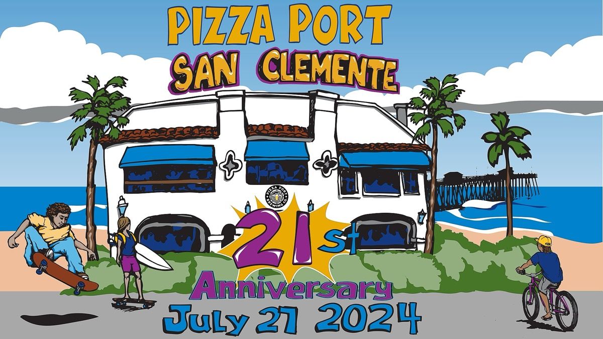 Pizza Port San Clemente 21st Anniversary Party event artwork