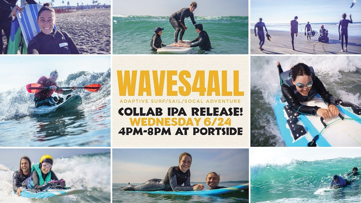 Waves4All Collab IPA Release Party at Portside! event artwork